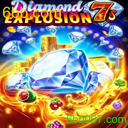 DiamondExplosion7s e seus Segredos com 6bb.com